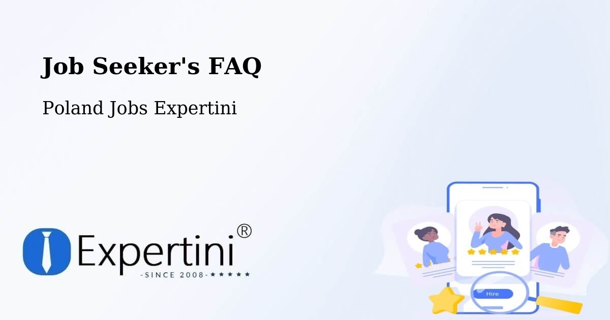 Job Seeker FAQ – Blizanów - Poland Jobs Expertini
