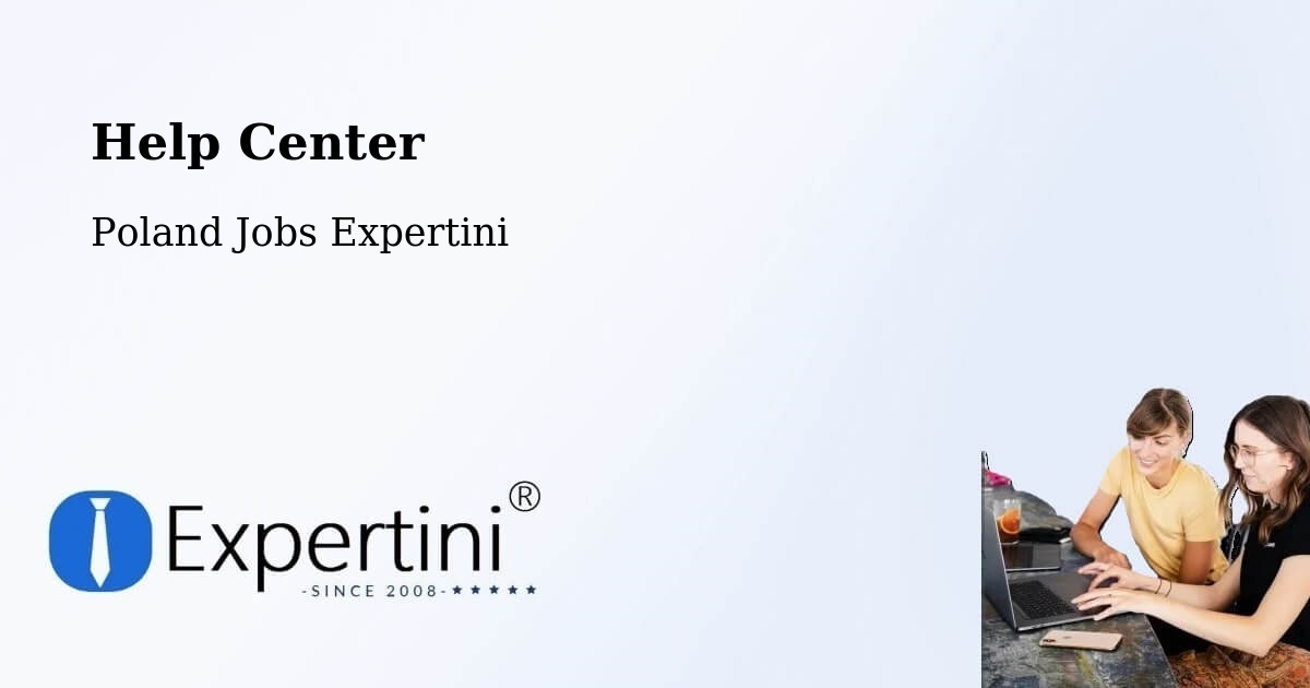 Help Center – Blizanów - Poland Jobs Expertini